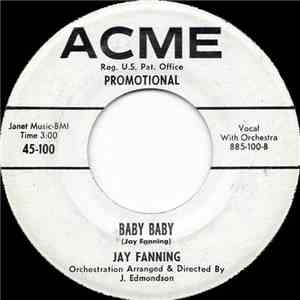 Jay Fanning - Baby Baby