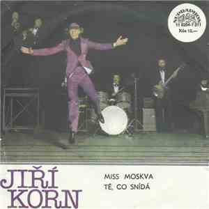 Jiří Korn - Miss Moskva / Té, Co Snídá