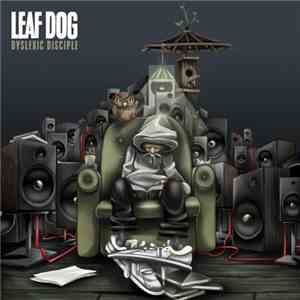 Leaf Dog - Dyslexic Disciple