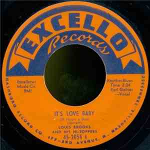 Louis Brooks And His Hi-Toppers - It's Love Baby (24 Hours A Day) / Chicken ...
