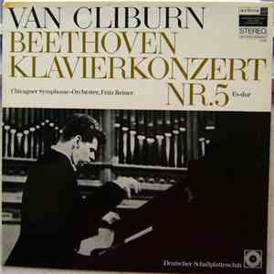 Ludwig van Beethoven - Van Cliburn - Konzert Für Klavier Und Orchester Nr.5 ...