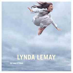 Lynda Lemay - Du Coq À L'âme