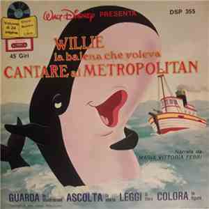 Maria Vittoria Febbi - Walt Disney Presenta Willie La balena Che Voleva Can ...