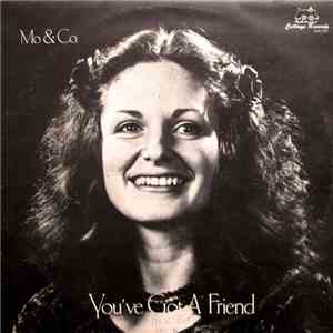 Mo & Co. - You've Got a Friend