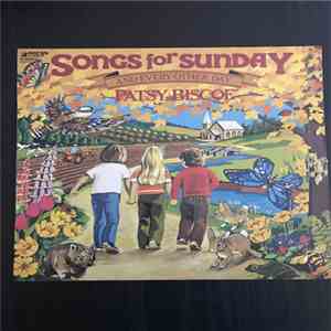 Patsy Biscoe - Songs for Sunday and Every Other Day