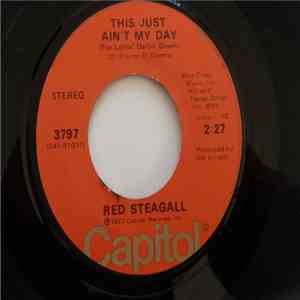 Red Steagall - This Just Ain't My Day