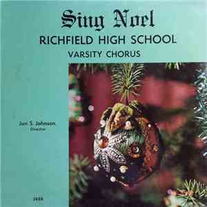 Richfield High School Varsity Chorus - Sing Noel