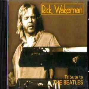 Rick Wakeman - Tribute To The Beatles