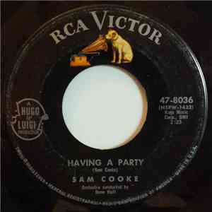 Sam Cooke - Having A Party / Bring It On Home To Me