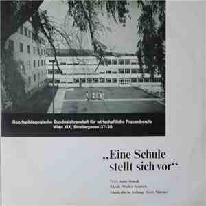 Schulchor Berufspädagogische Bundeslehranstalt Wien 19 , Leitung: Gretl Stü ...