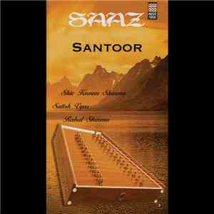 Shivkumar Sharma, Satish Vyas & Rahul Sharma  - Saaz Santoor, Vol. 1
