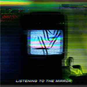Sirotek - Listening To The Mirror