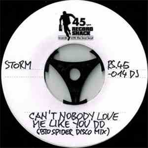 Storm  - Can't Nobody Love Me Like You Do