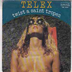 Telex - Twist A Saint Tropez