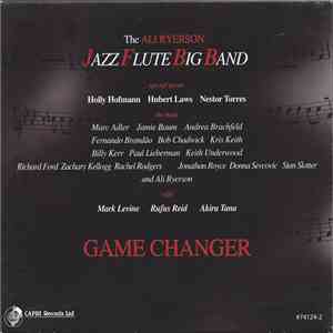 The Ali Ryerson Jazz Flute Big Band - Game Changer