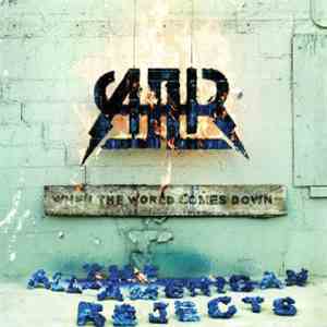 The All-American Rejects - When The World Comes Down