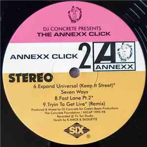 The Annexx Click - DJ Concrete Presents - The Annexx Click