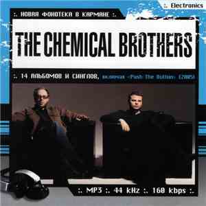 The Chemical Brothers - Новая Фонотека В Кармане