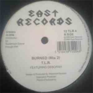 T.L.R.  - Burned