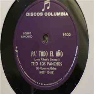 Trio Los Panchos - Advertencia / Pa' Todo El Año