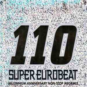 Various - Super Eurobeat Vol. 110 - Millennium Anniversary Non-Stop Megamix