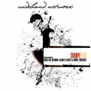 Wideband Network - Show Me Love