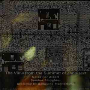 Zanoisect - The View From The Summet Of Zanoisect