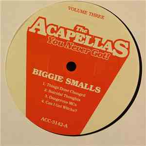 2Pac / Biggie Smalls - The Acapellas You Never Got! Volume Three