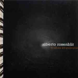 Alberto Rosenblit - Trilhas Brasileiras