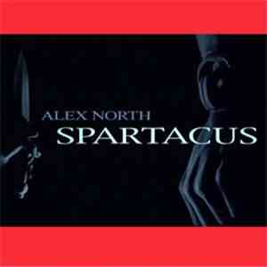 Alex North - Spartacus