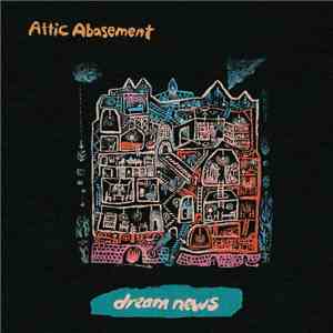 Attic Abasement - Dream News