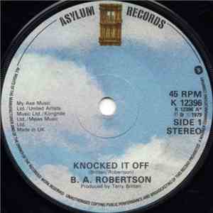 B. A. Robertson - Knocked It Off