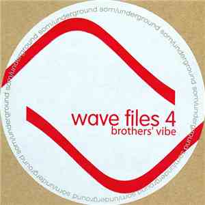 Brothers' Vibe - Wave Files 4