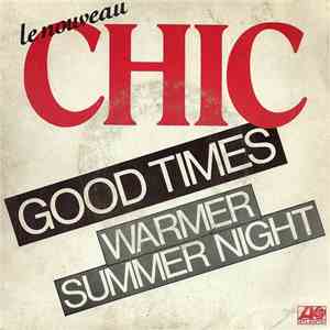 Chic - Good Times / Warmer Summer Night