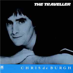 Chris de Burgh - The Traveller