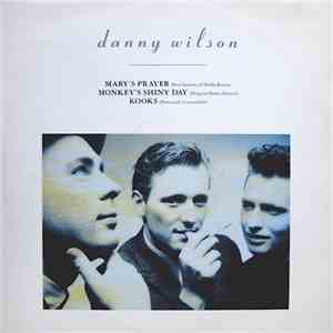 Danny Wilson  - Mary's Prayer