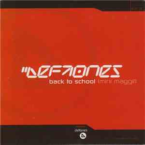 Deftones - Back To School (Mini Maggit)