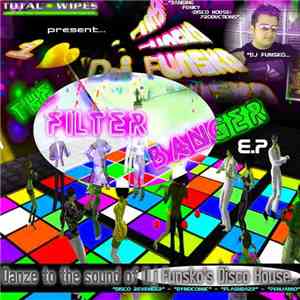 DJ Funsko - The Filter Banger E.P