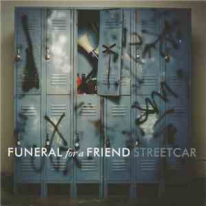 Funeral For A Friend - Streetcar