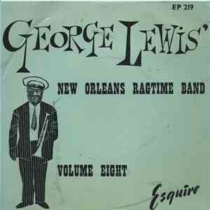 George Lewis  - New Orleans Ragtime Band Volume Eight