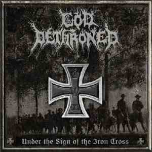 God Dethroned - Under The Sign Of The Iron Cross