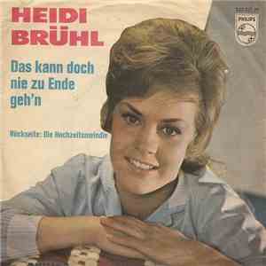 Heidi Brühl - Das Kann Doch Nie Zu Ende Geh'n