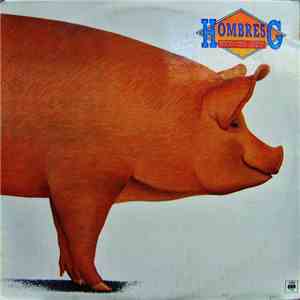 Hombres G - Estamos Locos... ¿O Qué?