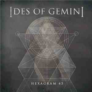 Ides Of Gemini - Hexagram 45