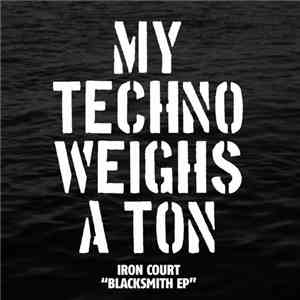 Iron Court - Blacksmith EP