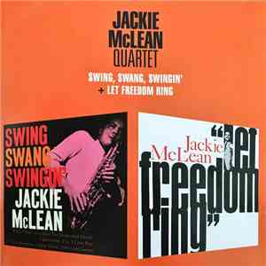 Jackie McLean - Swing, Swang, Swingin' + Let Freedom Ring