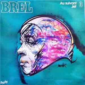 Jacques Brel - 3 - Au Suivant - Jef