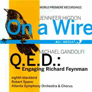 Jennifer Higdon / Michael Gandolfi - eighth blackbird, Robert Spano, Atlant ...