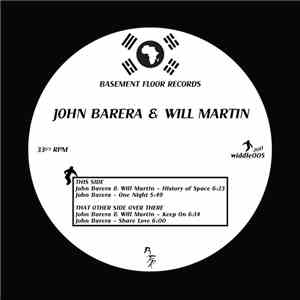 John Barera, Will Martin  - History Of Space [Widdle-005]