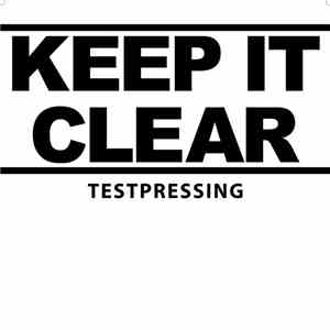 Keep It Clear - Keep It Clear